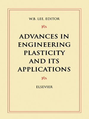cover image of Advances in Engineering Plasticity and its Applications